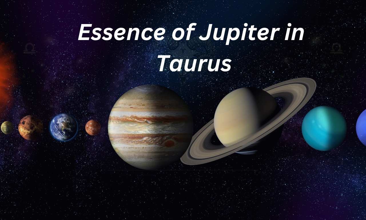 Jupiter in Taurus: What Does It Mean for You?